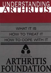 Cover of: Understanding arthritis: Arthritis Foundation