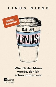 Cover of: Ich bin Linus: Wie ich der Mann wurde, der ich schon immer war