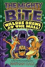 Cover of: Walrus Brawl at the Mall (the Mighty Bite #2)
