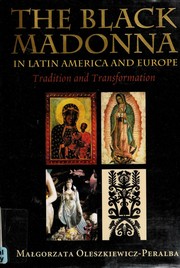 Cover of: The Black Madonna in Latin America and Europe by Małgorzata Oleszkiewicz-Peralba