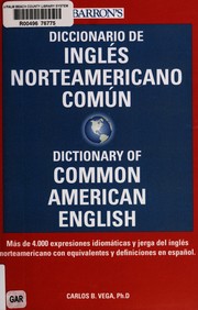 Cover of: Diccionario de inglés norteamericano común =: Dictionary of common American English