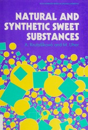 Cover of: Natural and synthetic sweet substances