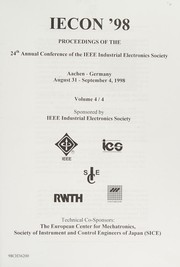 Cover of: IECON '98: proceedings of the 24th Annual Conference of the IEEE Industrial Electronics Society, Aachen, Germany, August 31-September 4, 1998