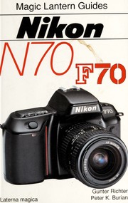 Cover of: Nikon N70, F70 by Günter Richter