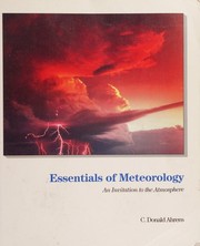 Cover of: Essentials of meteorology: an invitation to the atmosphere