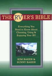 Cover of: The RVer's bible by Kim Baker, Kim Baker