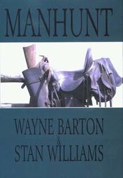 Cover of: Manhunt (G K Hall Large Print Book Series (Cloth)) by Wayne Barton, Stan Williams