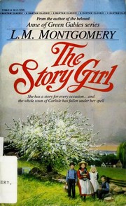 Cover of: The Story Girl by Lucy Maud Montgomery