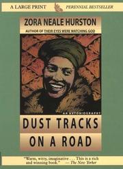 Cover of: Dust tracks on a road by Zora Neale Hurston