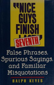 Cover of: "Nice guys finish seventh" by Ralph Keyes