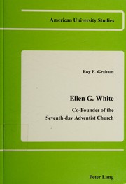 Cover of: Ellen G. White, co-founder of the Seventh-day Adventist Church