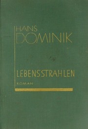 Cover of: Lebensstrahlen by Hans Dominik, Hans Dominik