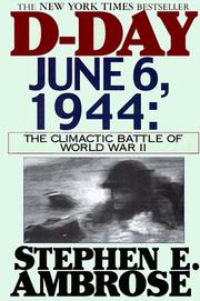 Cover of: D-Day, June 6, 1944: the climactic battle of World War II