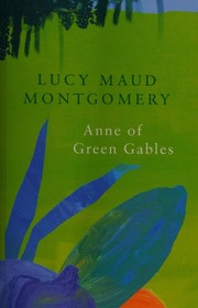 Cover of: Anne of Green Gables by Lucy Maud Montgomery