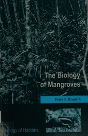 Cover of: The Biology of Mangroves (Biology of Habitats) by 