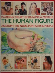 Cover of: Mastering the Art of Drawing & Painting the Human Figure by 