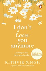 I Don't Love You Anymore par Rithvik Singh