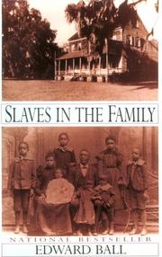 Cover of: Slaves in the family by Edward Ball