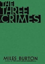 Cover of: The Three Crimes by Cecil John Charles Street