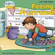 Cover of: Let's Talk About Feeling Frustrated (Let's Talk About) by 