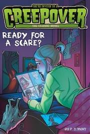 Cover of: Ready for a Scare? You're Invited to A Creepover Graphic Novel #3 by P. J. Night, Glass House Glass House Graphics