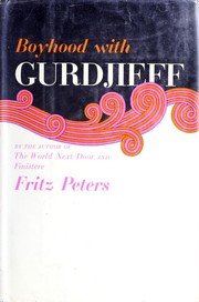 Cover of: Boyhood with Gurdjieff by Fritz Peters