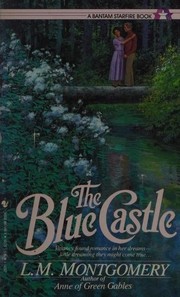 Cover of: The blue castle by Lucy Maud Montgomery