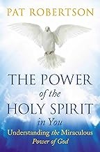 Cover of: Power of the Holy Spirit in You: Understanding the Miraculous Power of God