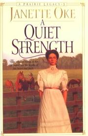 Cover of: A quiet strength by Janette Oke