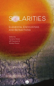 Cover of: Solarities: elemental encounters and refractions