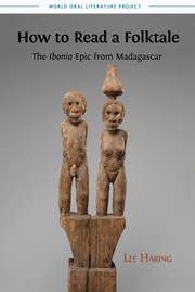 Cover of: How to Read a Folktale: the Ibonia Epic from Madagascar