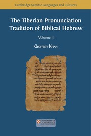 Cover of: The Tiberian Pronunciation Tradition of Biblical Hebrew: Volume 2