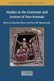 Cover of: Studies in the grammar and lexicon of Neo-Aramaic
