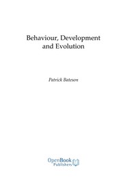 Cover of: Behaviour, Development and Evolution
