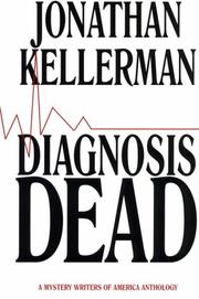Cover of: Diagnosis dead by edited by Jonathan Kellerman.