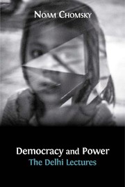Democracy and power by Noam Chomsky
