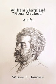 Cover of: William Sharp and Fiona Macleod: a Life