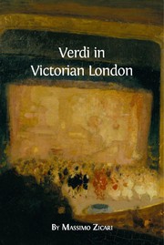 Cover of: Verdi in Victorian London by Massimo Zicari