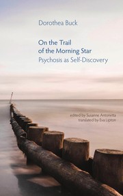Cover of: On the Trail of the Morning Star by Dorothea Buck, Susanne Antonetta, Eva Lipton-Ormond