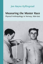 Measuring the Master Race by Jon Røyne Kyllingstad