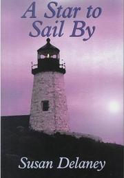 Cover of: A star to sail by by Susan Delaney