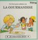Cover of: Un livre pour enfants sur la gourmandise