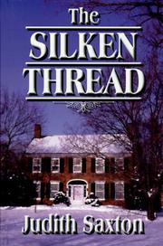 Cover of: The silken thread by Judy Turner