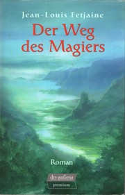 Cover of: Der Weg des Magiers by Jean-Louis Fetjaine