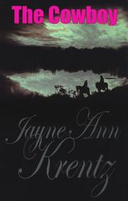Cover of: The cowboy by Jayne Ann Krentz