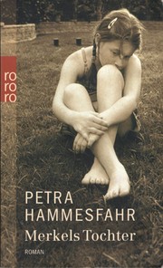Cover of: Merkels Tochter by Petra Hammesfahr