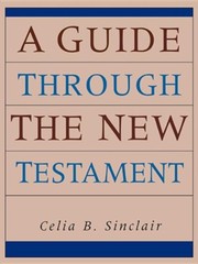 Cover of: A guide through the New Testament.