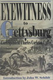 Cover of: Eyewitness to Gettysburg by Charles Carleton Coffin