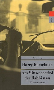 Cover of: Am Mittwoch wird der Rabbi nass by Harry Kemelman