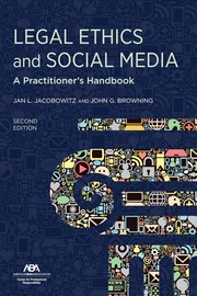 Cover of: Legal Ethics and Social Media: A Practitioners Handbook